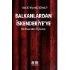 Balkanlardan İskenderiyeye Bir Esaretin Öyküsü