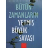 Bütün Zamanların Yetmiş Büyük Savaşı