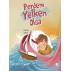 Perdem Yelken Olsa