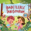 İbadetlerle Tanışıyorum - Ara Bul