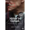 Hitler’in Celladı –Heydrich’in Hayatı–