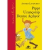 Pippi Uzunçorap Denize Açılıyor (Ciltli)