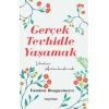 Gerçek Tevhidle Yaşamak