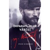 İmparatorluk Vârisi Mustafa Kemal Atatürk