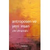 Antroposen Ve Yeni İnsan