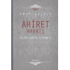 Ahiret Hayatı / Ölüm - Kabir - Kıyamet