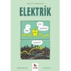 Elektrik - Gençler İçin Çizgilerle Bilim