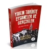 Yakın Tarihte Efsaneler Ve Gerçekler