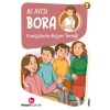 Bora 5 – Komşularla Akşam Yemeği