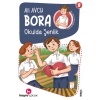 Bora 8 – Okulda Şenlik