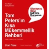 Tom Peters’ın Kısa Mükemmellik Rehberi