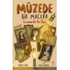 Müzede Bir Macera