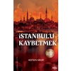 İstanbul’u Kaybetmek