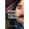 Türk’ün Bıyıklı Tarihi