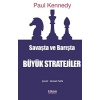 Savaşta Ve Barışta Büyük Stratejiler