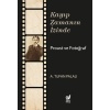 Kayıp Zamanın İzinde Proust Ve Fotoğraf