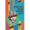 Gözleri Olan Hiçbir Şeyi