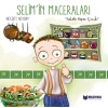 Selimi̇n Maceraları - Salata Yapan Çocuk