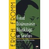 Freud Düşüncesinin Büyüklüğü Ve Sınırları