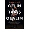 Gelin Tanış Olalım