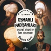 Dakikalar İçinde Osmanlı Padişahları