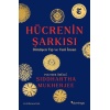 Hücrenin Şarkısı:  Dönüşen Tıp Ve Yeni İnsan