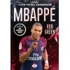 Mbappe– Benim Futbol Kahramanım