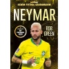 Neymar– Benim Futbol Kahramanım