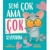 Seni Çok Ama Çok Seviyorum