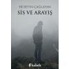 Sis Ve Arayış