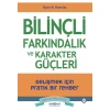 Bilinçli Farkındalık Ve Karakter Güçleri