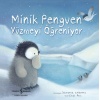 Minik Penguen Yüzmeyi Öğreniyor