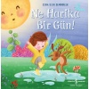 Ne Harika Bir Gün!