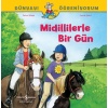 Midillilerle Bir Gün Dünyayı Öğreniyorum