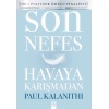 Son Nefes Havaya Karışmadan