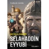 Kudüs Fatihi Selahaddin Eyyubi