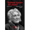 Babam Hasan Âli Yücel” – “Gülümser Yücel Kitabı”