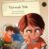 Vurmak Yok