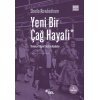 Yeni Bir Çağ Hayali Yirminci Yüzyılı Yaratan Kadınlar