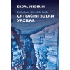 Ezilenlerin Mücadele Tarihi Çatlağını Bulan Yazılar