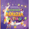 Dünyada Ramazan Mutfağı