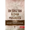 On Sekiz Bin Alemin Mustafası