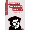 Protestan Reformuna Giden Yol