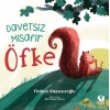 Davetsiz Misafir Öfke