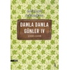 Damla Damla Günler 04 (1990-1996)