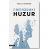 Namazdaki Huzur