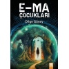 E-Ma Çocukları