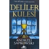 Deliler Kulesi - Hussit Üçlemesi 1