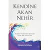 Kendine Akan Nehir