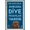 Ankara Diye İnsanlar Vardır